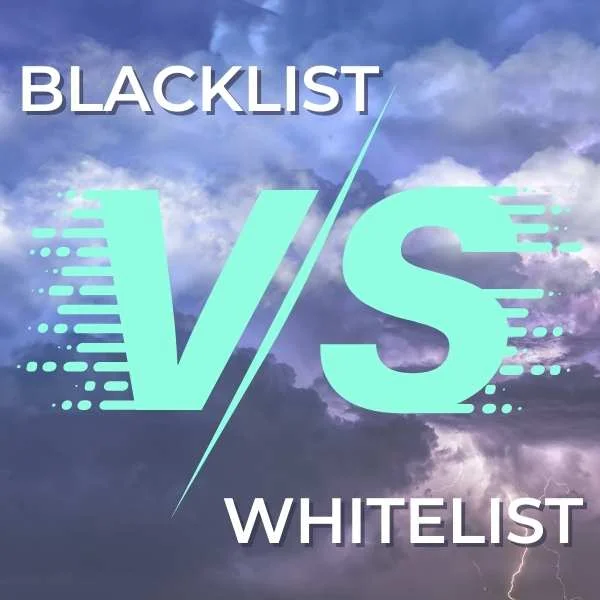 Blacklist/whitelist