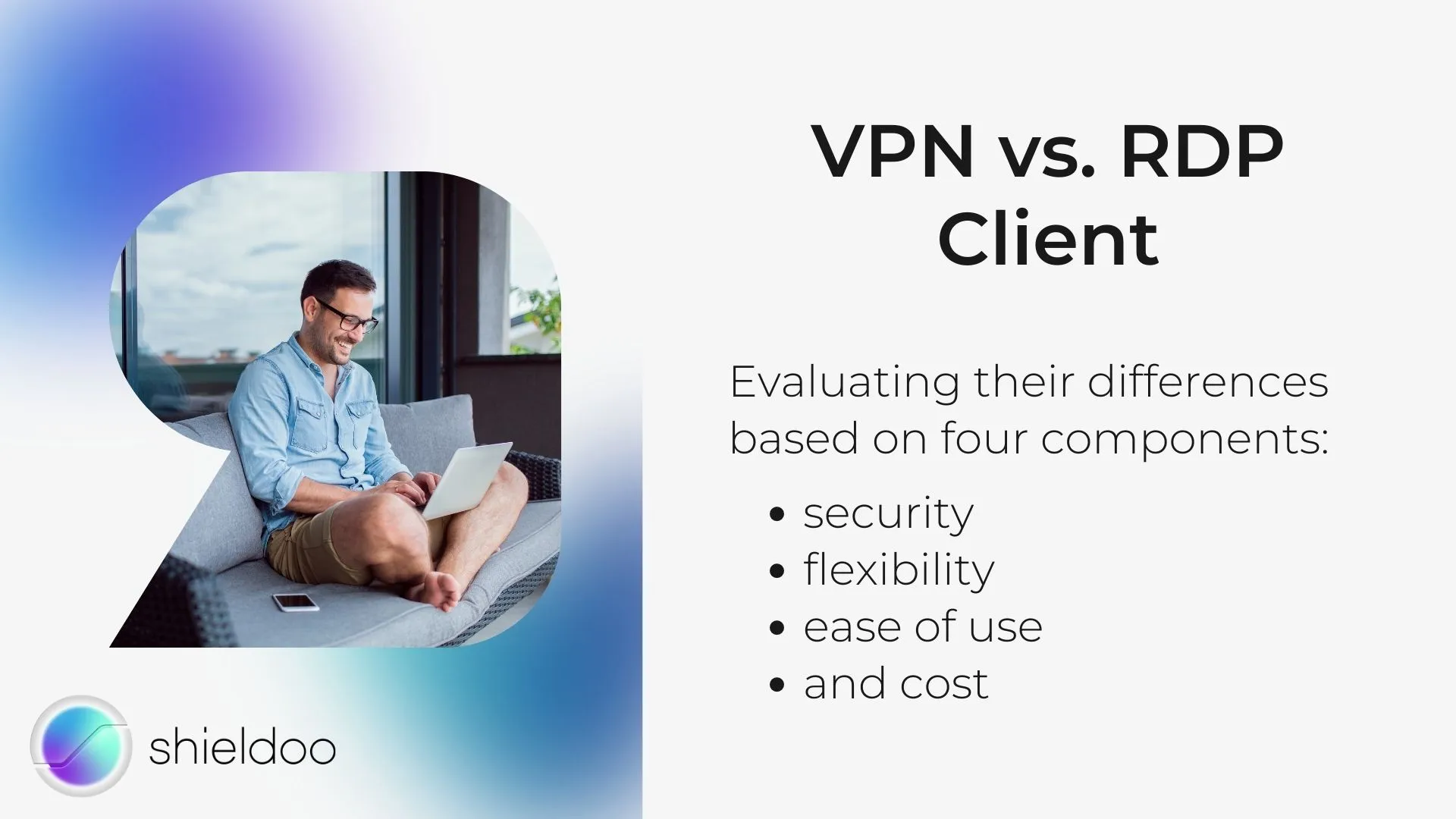 VPN vs. RDP Client